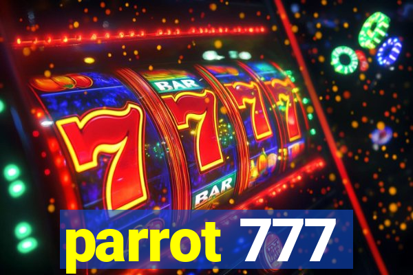 parrot 777